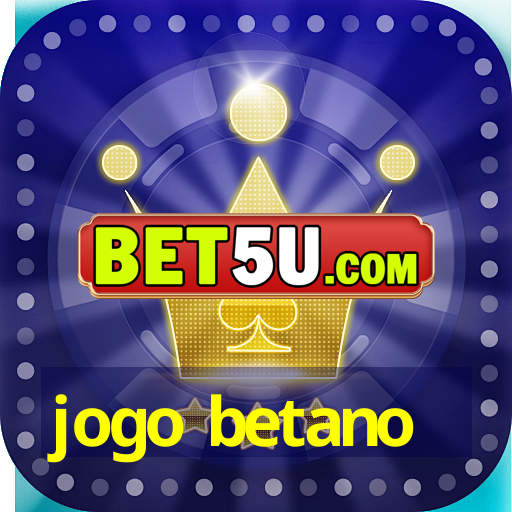 jogo betano